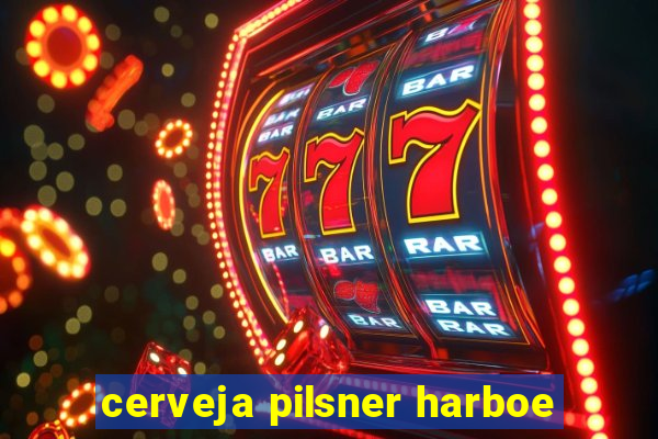 cerveja pilsner harboe